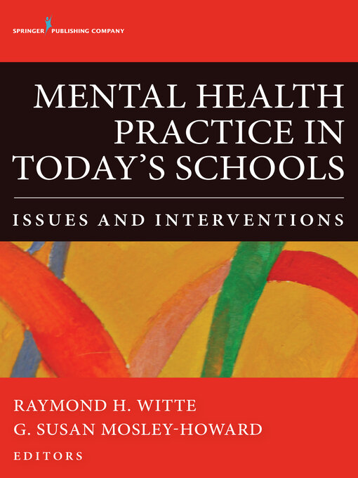 Title details for Mental Health Practice in Today's Schools by Raymond H. Witte - Available